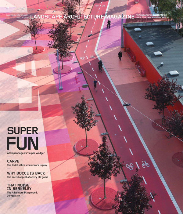 Landscape Architecture Magazine 2013-07