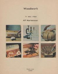Начинаем мастерить из древесины. Альф Мартенссон. 1981