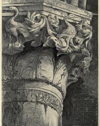 The Seven Lamps of Architecture. John Ruskin. 1889: V. Capital from the Lower Arcade of the Doge’s Palace, Venice