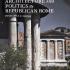 Architecture and Politics in Republican Rome. Penelope J.E. Davies. 2017