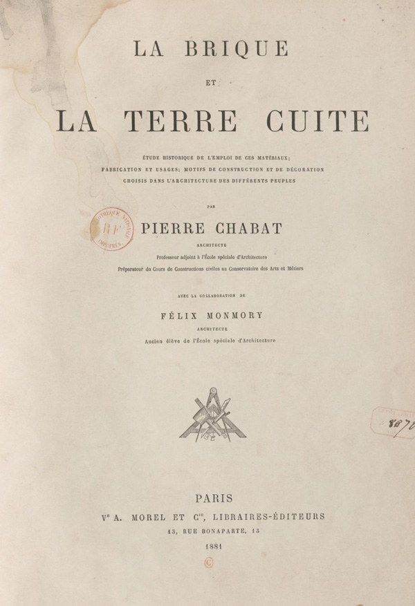 La brique et la terre cuite (Кирпич и керамическая плитка). Pierre Chabat. 1881